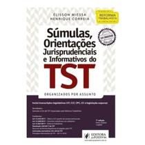 Sumulas, orientacoes jurisprudenciais e informativ - JUSPODIVM EDITORA