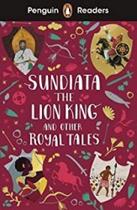 Sundiata the lion king and other royal tales - a1+ - MACMILLAN