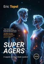Super Agers - Artmed Super Agers - Artmed