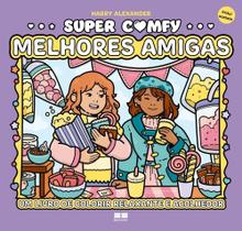 Super Comfy - Melhores Amigas Super Comfy - Melhores Amigas