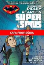 Super Filhos: Fuga Para Landis - Vol. 03 :Dc Kids