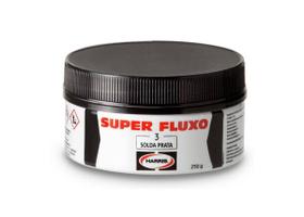 SUPER FLUXO SOLDA PRATA 250g