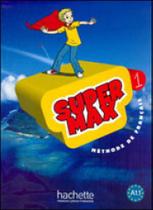 Super max 1 a1.1 - livre de leleve