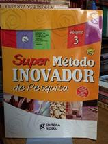 Super Método Inovador de Pesquisa volume 3 ciências da natureza
