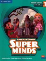 Super Minds 3 Sb With Ebook - American English - 2Nd Ed - CAMBRIDGE UNIVERSITY