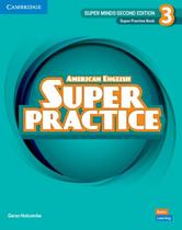 Super Minds 3 Super Practice Book - American English - 2Nd Ed - CAMBRIDGE UNIVERSITY