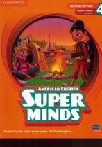 Super minds 4 sb with ebook - american english - 2nd ed - CAMBRIDGE UNIVERSITY