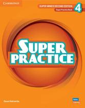 Super minds 4 super practice book - british english - 2nd ed - CAMBRIDGE UNIVERSITY