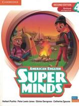 Super Minds 4 Wb With Digital Pack - American English - 2Nd - CAMBRIDGE UNIVERSITY