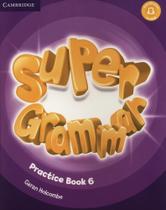 Super Minds 6 Grammar Book - CAMBRIDGE UNIVERSITY