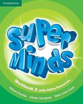 Super minds british 2 wb with online resources - 1st ed - Cambridge University