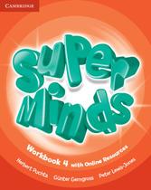 Super minds british 4 wb with online resources - Cambridge University Brasil