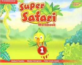 Super safari 1 - workbook - american english Super safari 1 - workbook - american english