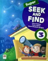 Super Seek And Find 3 - Student's Book And Digital Pack - Macmillan - ELT