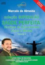 Superacao - saude perfeita - v. 02