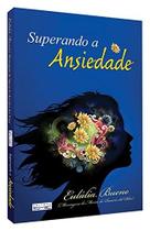 Superando A Ansiedade