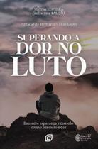 Superando A Dor No Luto - Encontre Esperança E Consolo Divino Em Meio À Dor