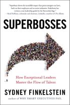 Superbosses: Liderança de Talento Livro da Portfolio Superbosses: Liderança de Talento Livro da Portfolio