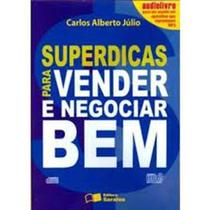 Superdicas Para Vender e Negociar Bem - Audiolivro Superdicas Para Vender e Negociar Bem - Audiolivro