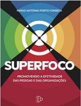 Superfoco - promovendo a efetividade - QUIXOTE+DO