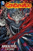 Superman condenado vol 1 - apocalypse o retorno - panini