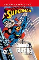 Superman: Mundos Em Guerra Vol. 1 Superman: Mundos Em Guerra Vol. 1