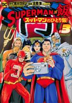 Superman Vs Comida - As Refeições do Homem de Aço - Vol. 03 - PANINI - ENCOMENDAS
