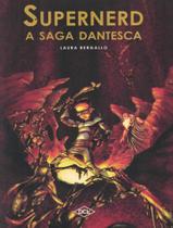 Supernerd - A Saga Dantesca - Ve - DCL DIFUSAO CULTURAL DO LIVRO