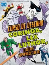 Superviloes dc comics - guia curso de desenho - vol. 2