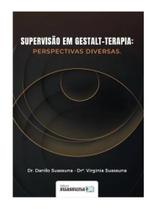 Supervisão em gestalt-terapia Supervisão em gestalt-terapia