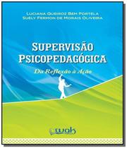 Supervisao psicopedagogica - wak - WAK EDITORA