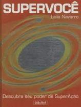 Supervoce descubra seu poder de super acao - GENTE