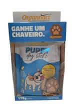 Suplemento Puppy Dog Sticks 170G + Chaveiro - Organnact