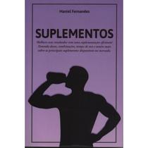 SUPLEMENTOS melhore seus resultados com uma suplementação eficiente! Entenda doses, combinações, tem SUPLEMENTOS melhore seus resultados com uma suplementação eficiente! Entenda doses, combinações, tem