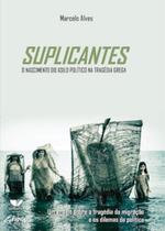 Suplicantes: o nascimento do asilo político na tragédia grega - UFPR