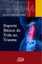 Suporte basico de vida no trauma Suporte basico de vida no trauma