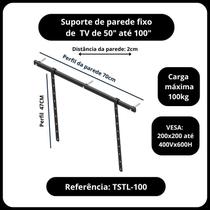 Suporte Fixo Para TV de 55" a 100" Suporte Fixo Para TV de 55" a 100"