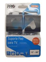 Suporte Fixo Para Tv Universal Parede e Painel de Madeira - PQST-1584