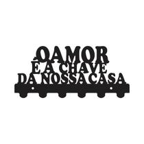 Suporte para Chave em Acrílico O Amor é a Chave da Nossa Casa Suporte para Chave em Acrílico O Amor é a Chave da Nossa Casa