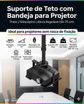 SUPORTE PARA PROJETOR TETO INCLINADO COM BANDEJA 50 A 75 CM COM AJUSTE DE ALTURA E ROTACAO 360º