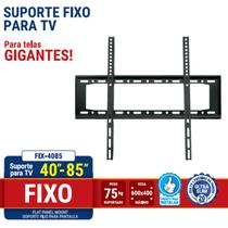 Suporte para TV de 40" a 85" fixo parede painel
