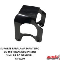 Suporte paralama cg 150 titan 2006 (preto) compatível ao original.