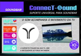 Suporte SoundBar Universal - IMS - CONNECT-SOUND