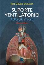 Suporte Ventilatório - Aplicação Prática 4ª Edição Suporte Ventilatório - Aplicação Prática 4ª Edição