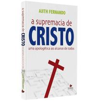 Supremacia de cristo, a - VIDA NOVA