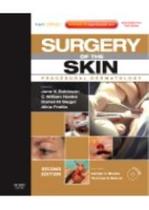 Surgery of the skin: procedural dermatology - MOSBY, INC.