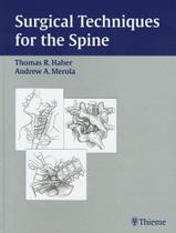 Surgical techniques for the spine - Thieme Publishers Inc/maple Press