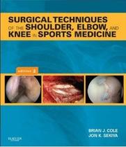 Surgical techniques of the shoulder elbow and knee in sports medicine - Elsevier (import)