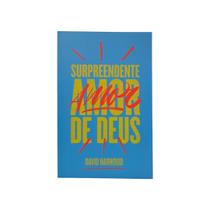 Surpriendente Amor de Deus - David Harwood Surpriendente Amor de Deus - David Harwood