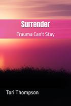 Surrender: O trauma não fica